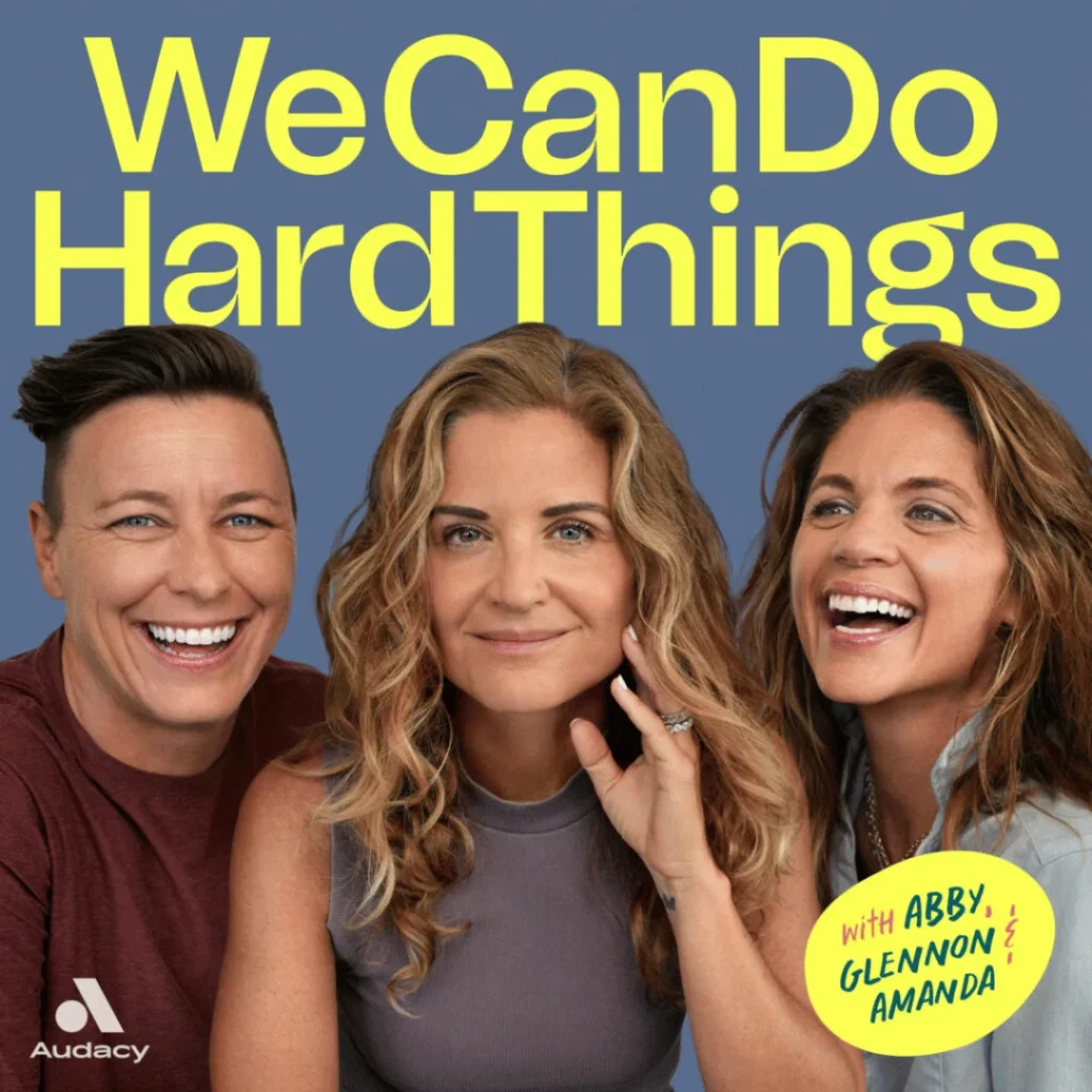 we can do hard things podcast